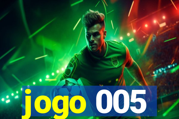 jogo 005